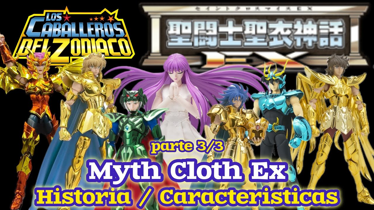 PRINCIPALES LINEAS DE FIGURAS DE SAINT SEIYA: MYTH CLOTH EX PARTE 3/3 #saintseiya #mythcloth #bandai