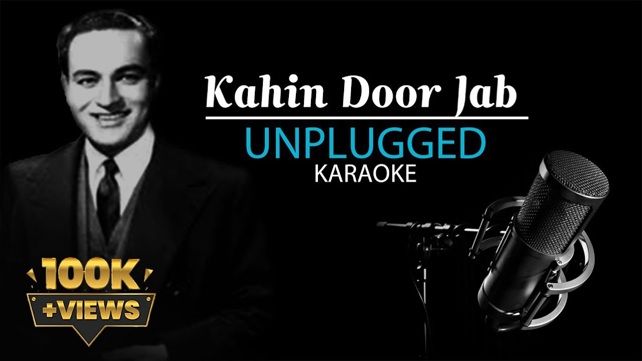 Kahin Door Jab Din Dhal Jaaye | UNPLUGGED KARAOKE | Karaoke with lyrics | #You&iProduction