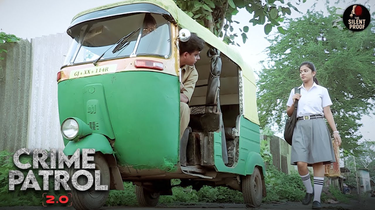 जब Auto Driver ने किया School Girl के साथ गन्दी हरकत | Crime Patrol | New Episode | Crime Stories