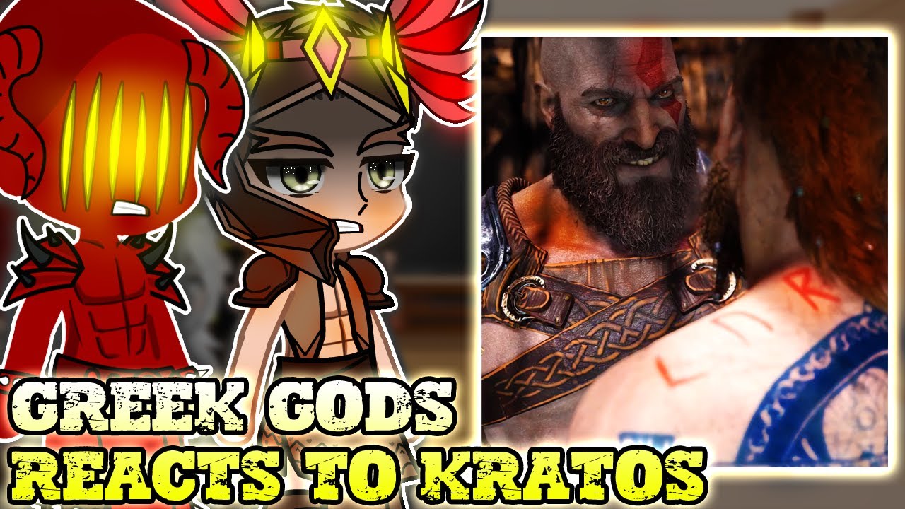 Greek Gods reacts to Kratos || Gachaclub ||