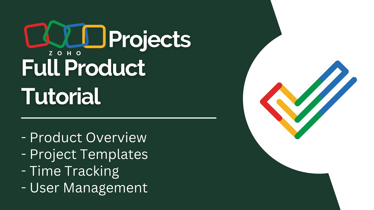 Zoho Projects Full Product Tutorial