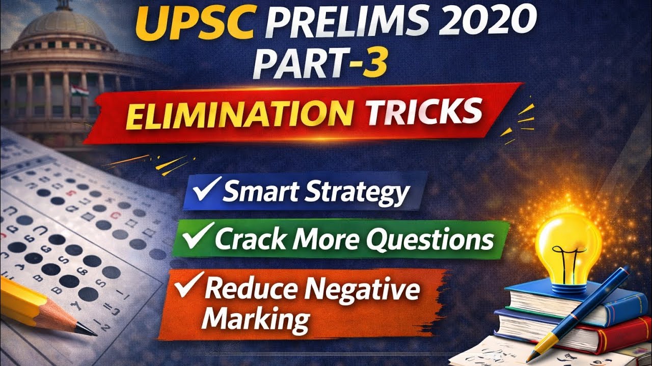 UPSC Prelims 2020 | Elimination Tricks | Part-3 | PYQs with Analysis