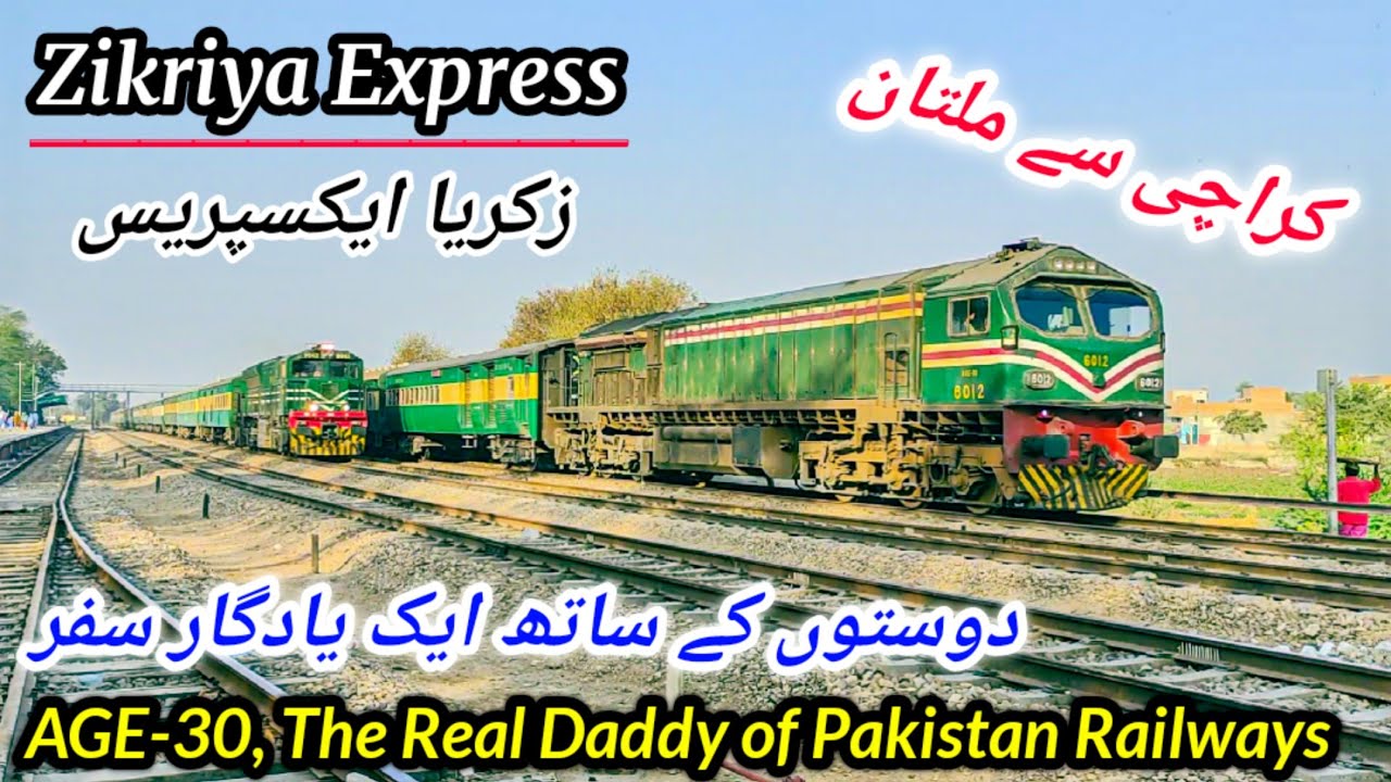 Indelible Journey on Zikriya Express - Travel from Karachi to Multan with 3 Overtakes