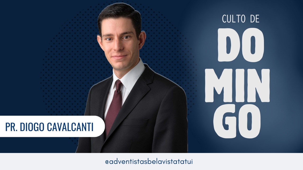 Culto de Domingo | Pr. Diogo Cavalcanti
