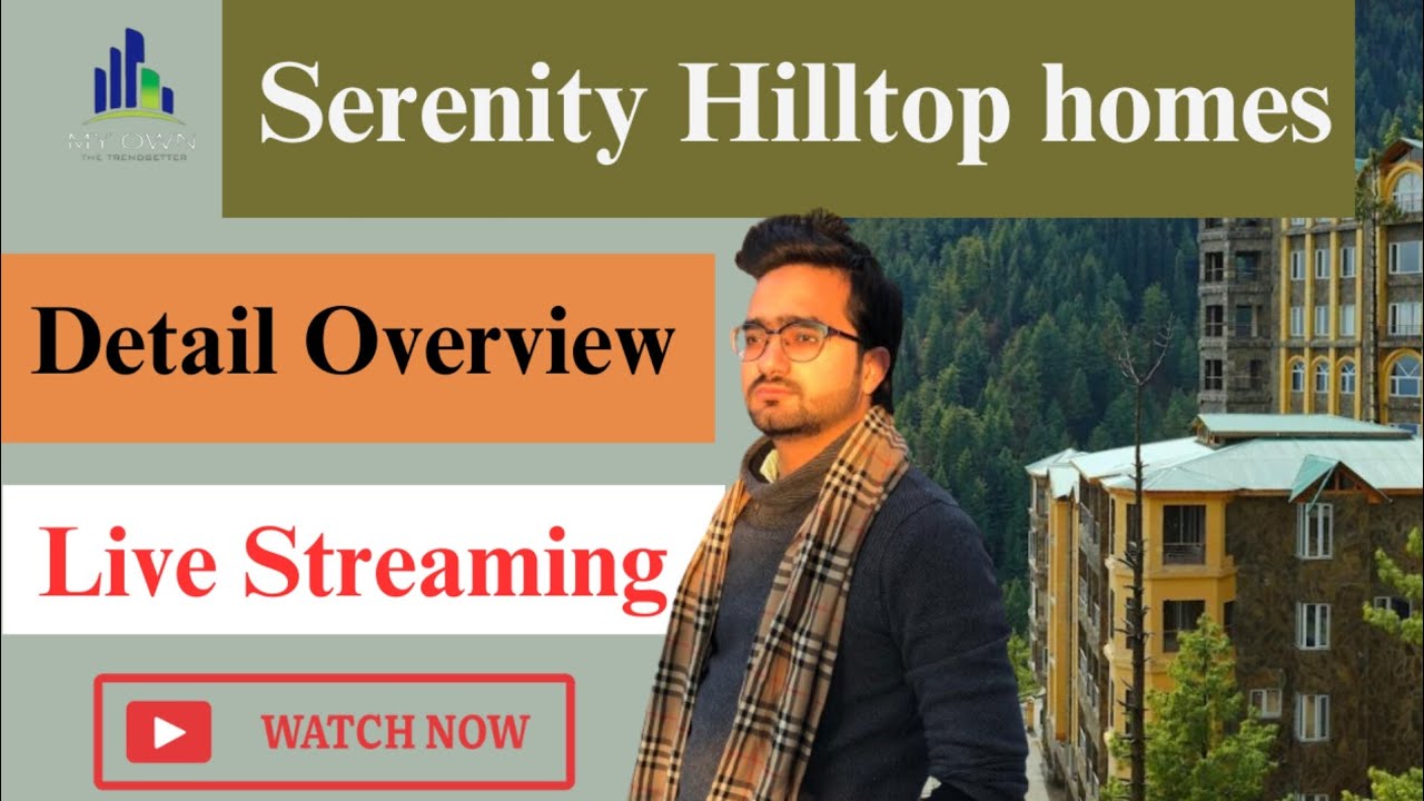 Premium Project of Pakistan | Serenity Hilltop Homes | Nathia gali / Khaira Gali | Location & Plan..