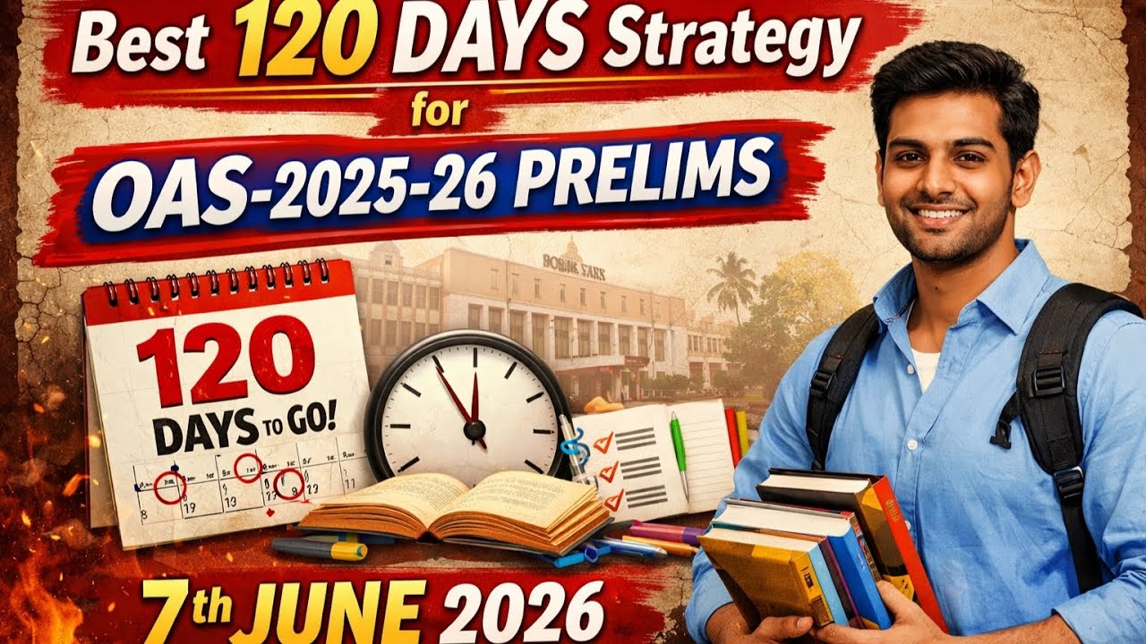 Best 120 Days Strategy for _ OAS 2025-26 Prelims.