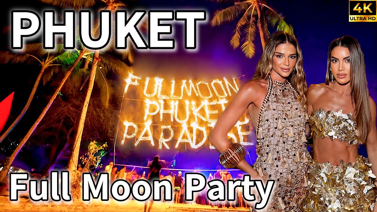 Thailand FULL MOON Party Phuket 🇹🇭 Popular Full Moon Techno Party! Paradise Beach Night Life! [ 4K ]