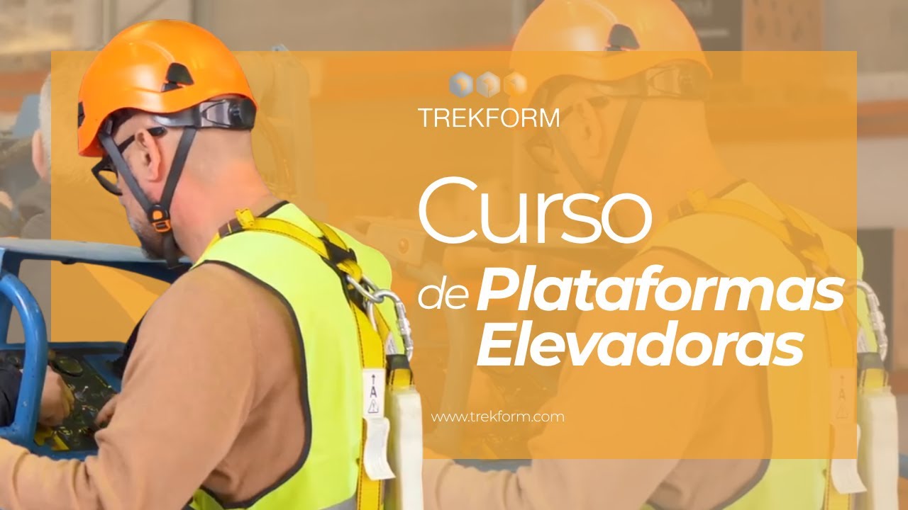 Curso de Plataformas Elevadoras (PEMP) | Trekform