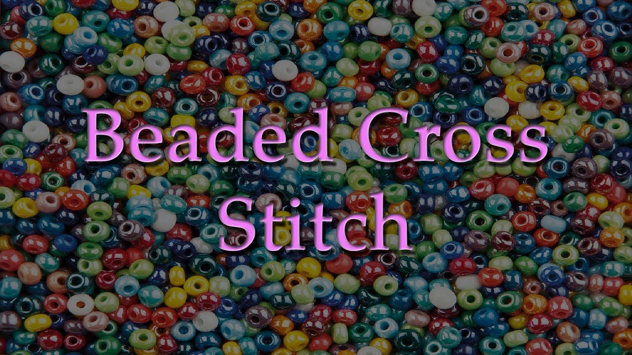 Beaded Cross Stitch Product Review