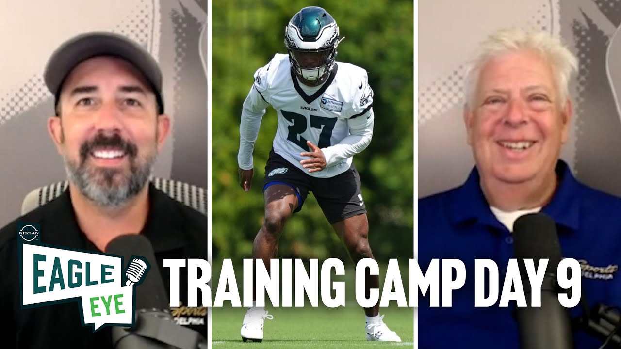 Training Camp Day 9: The pads come back on | Eagle Eye