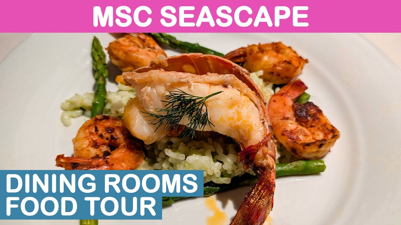 MSC Seascape: Main Dining Rooms Food Tour