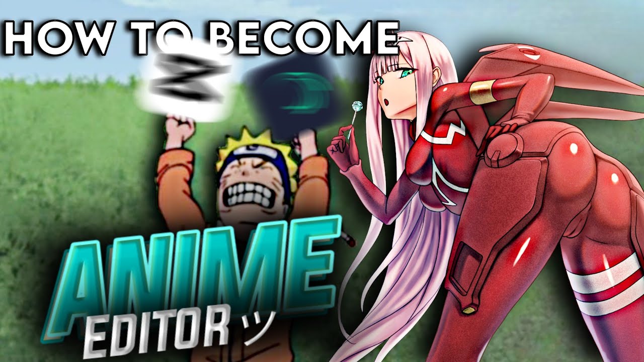 ||How to become an Anime Editor🙃||(100% working 2022-2023)