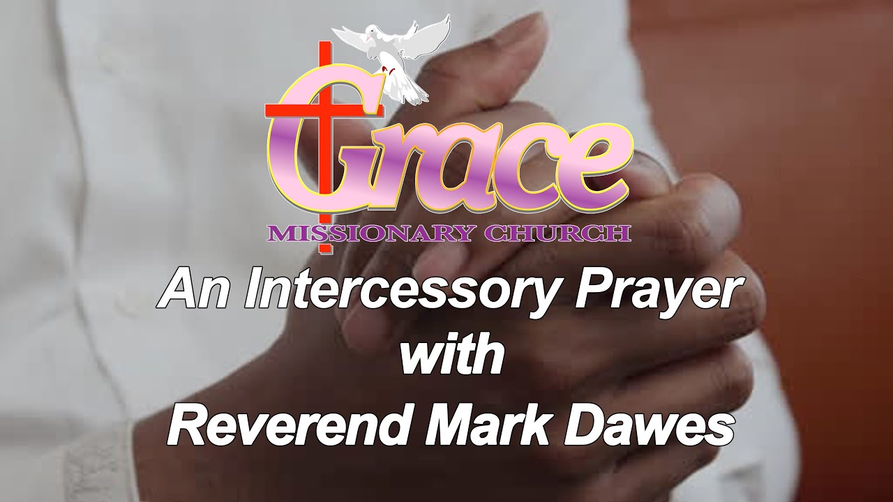 The Intercessory Prayer for March 24, 2024