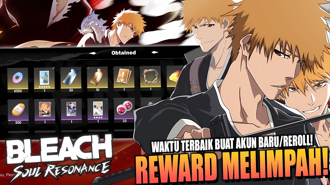 REWARD NYA BANYAK BANGET! SEKARANG WAKTU TERBAIK BUAT AKUN BARU/REROLL DI BLEACH: SOUL RESONANCE!