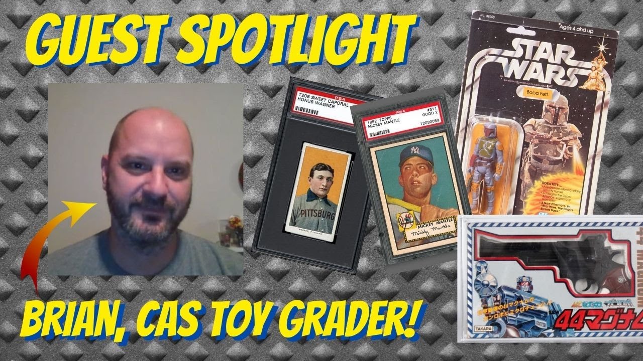 CAS Toy Grader talks Star Wars Figures - Card grading - Transformers - Mickey Mantle Rookie