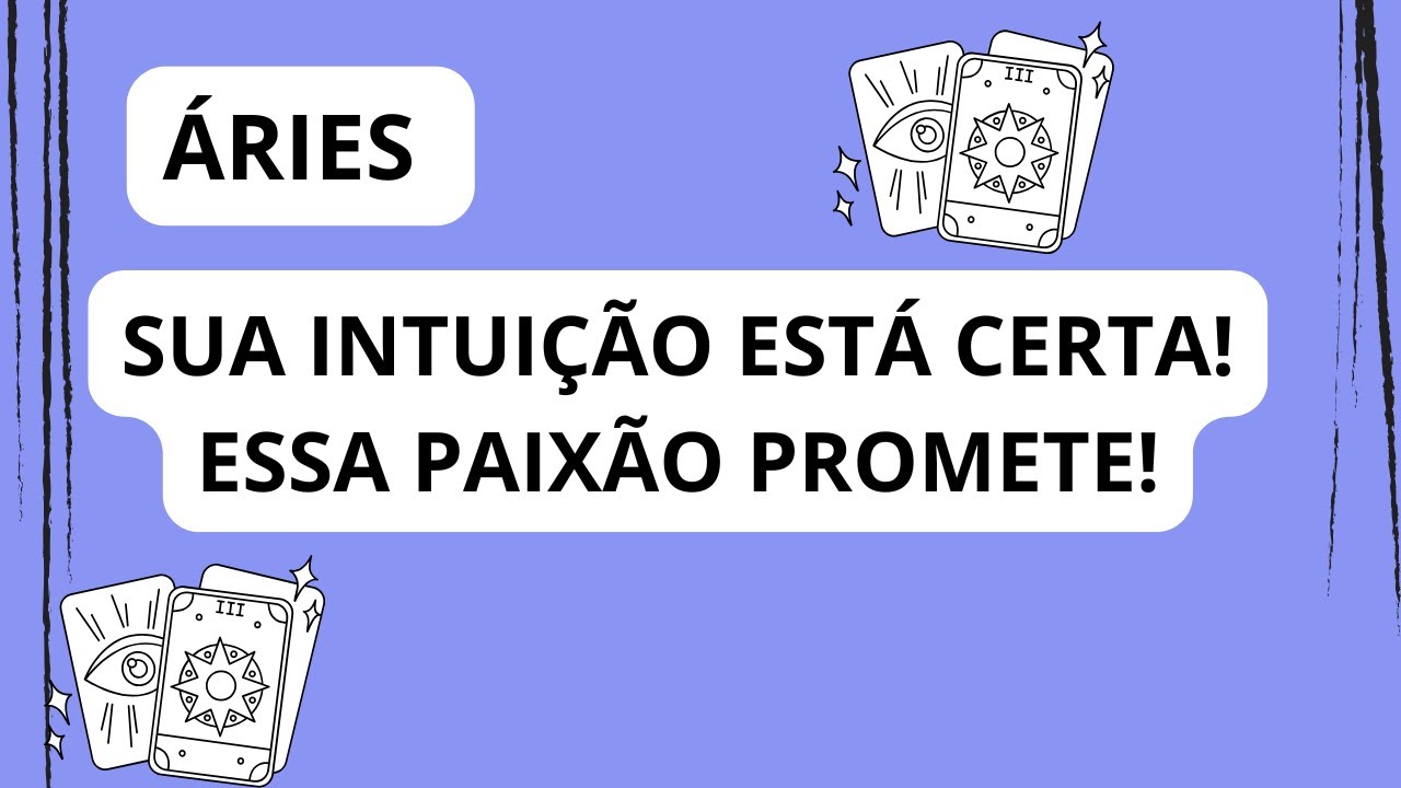 ÁRIES.PAIXÃO QUE PROMETE!