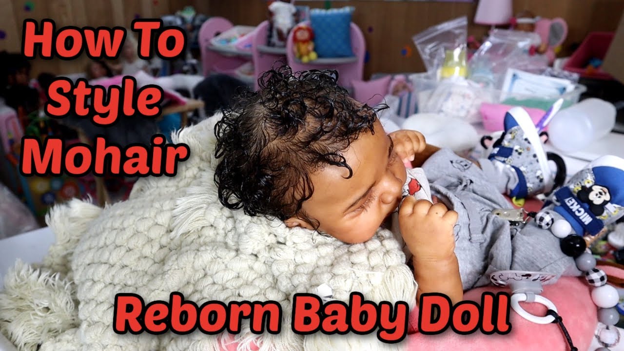 How to style mohair on reborn baby doll