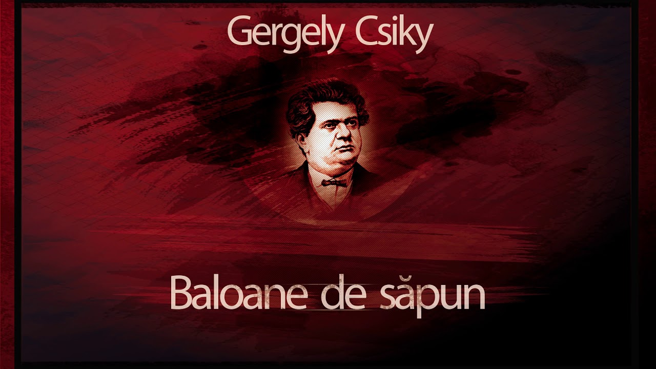 Baloane de sapun (1983) - Csiky Gergely #teatruradiofonic #teatruaudio #teatruonline #teatruvechi