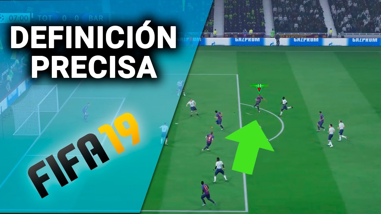 COMO HACER la DEFINICIÓN PRECISA en FIFA 19 | Entrenar el tiempo! | FIFA 19