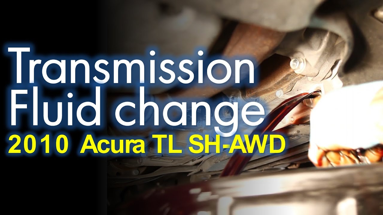 Замена трансмиссионной жидкости 2010 Acura SH-AWD