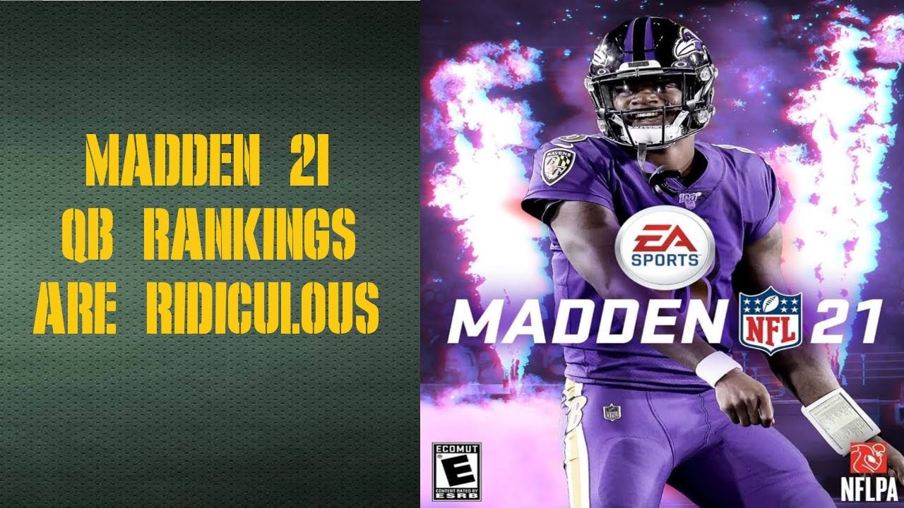 The Madden 21 QB Rankings are Ridiculous