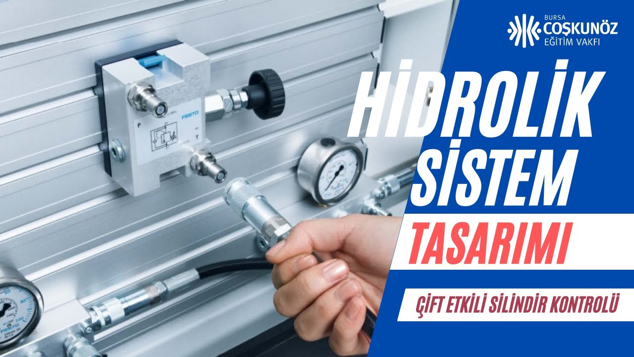Hidrolik Sistem Tasarımı | Çift Etkili Silindir Kontrolü