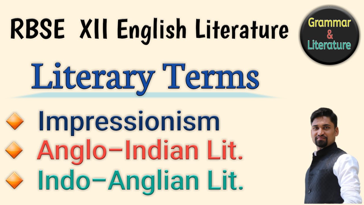 Impressionism | Anglo-Indian Literature | Indo-Anglian Literature | RBSE 12th Eng. Literary Terms