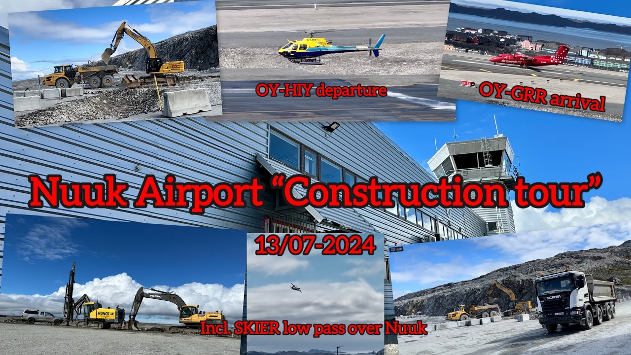 Nuuk Airport “Construction tour” 13/07-2024