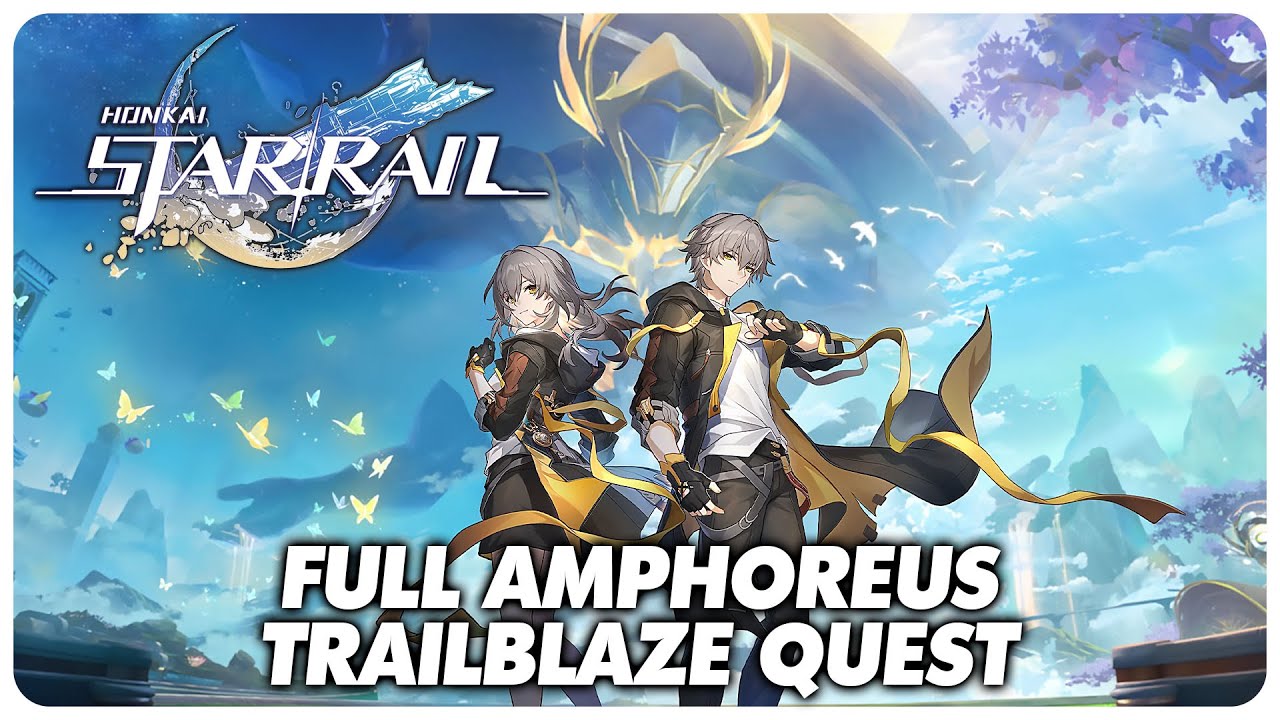 Full Amphoreus Trailblaze Quest Playthrough - Honkai Star Rail