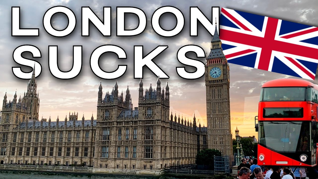 Why London Sucks
