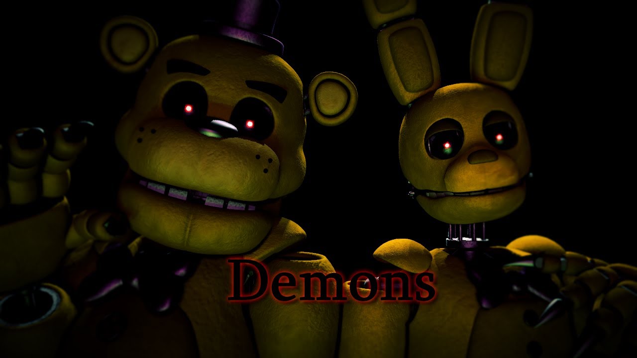 [SFM/FNAF/Music] Demons