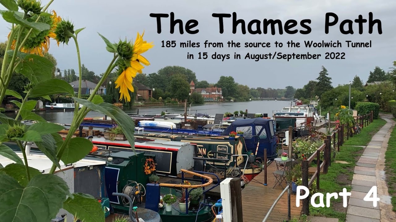 The Thames Path, Part 4