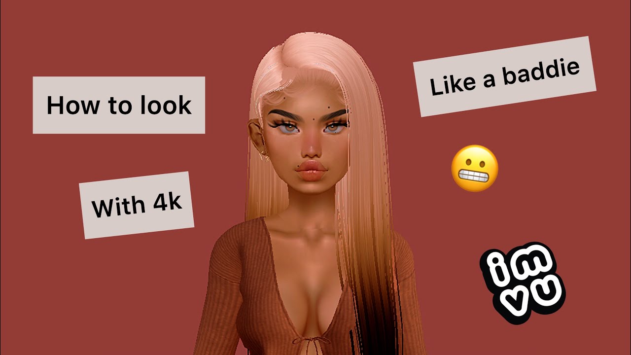 update how to look like a baddie with 4k on imvu *fail*