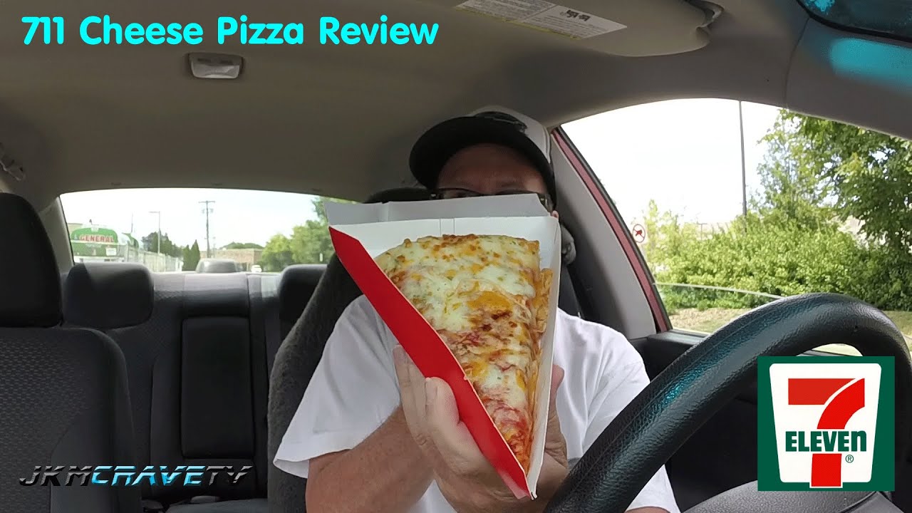 711 Cheese Pizza Review #117