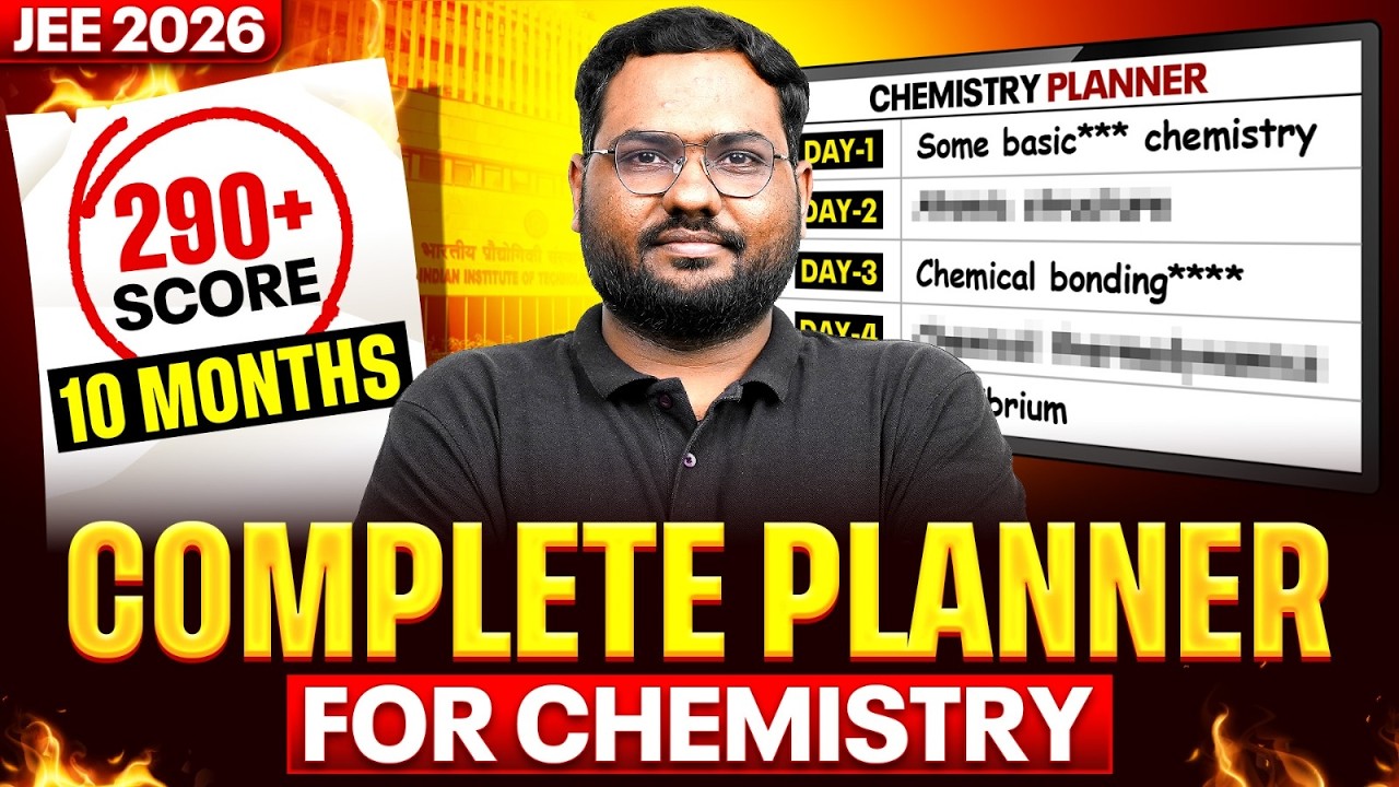Complete CHEMISTRY PLANNER || Target 290+ in 10 Months || LAKSHYA JEE 2026