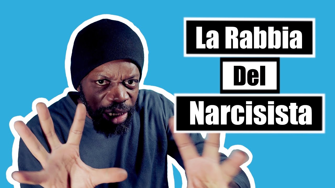 La rabbia del narcisista