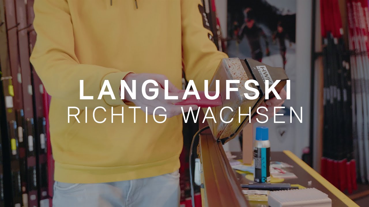 Langlaufski richtig wachsen: Schritt-für-Schritt Anleitung | Skating & Klassisch | Wachs-Tutorial