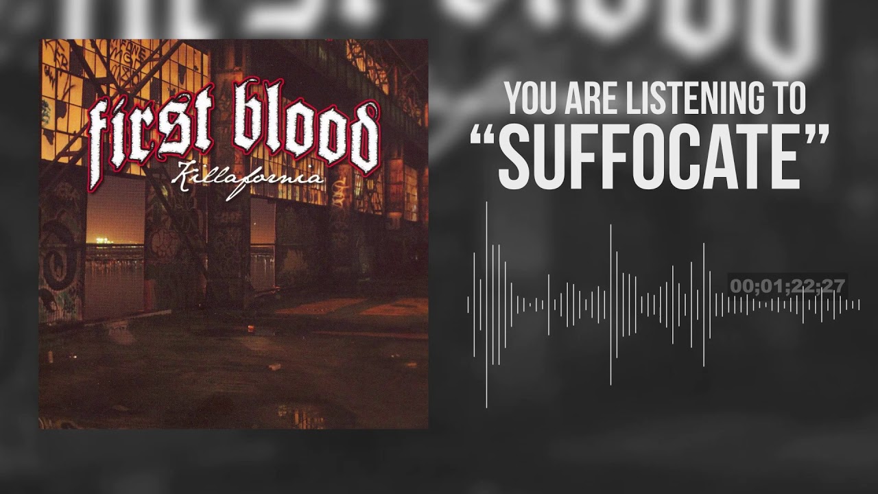 First Blood - Suffocate (HD) CALIFORNIA HARDCORE