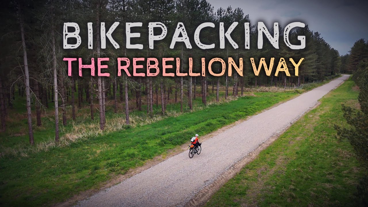 Bikepacking The Rebellion Way