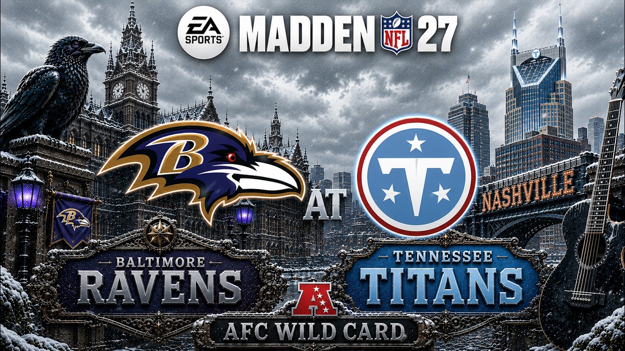 Madden 27 2028: Wild Card AFC, Baltimore Ravens против Tennessee Titans