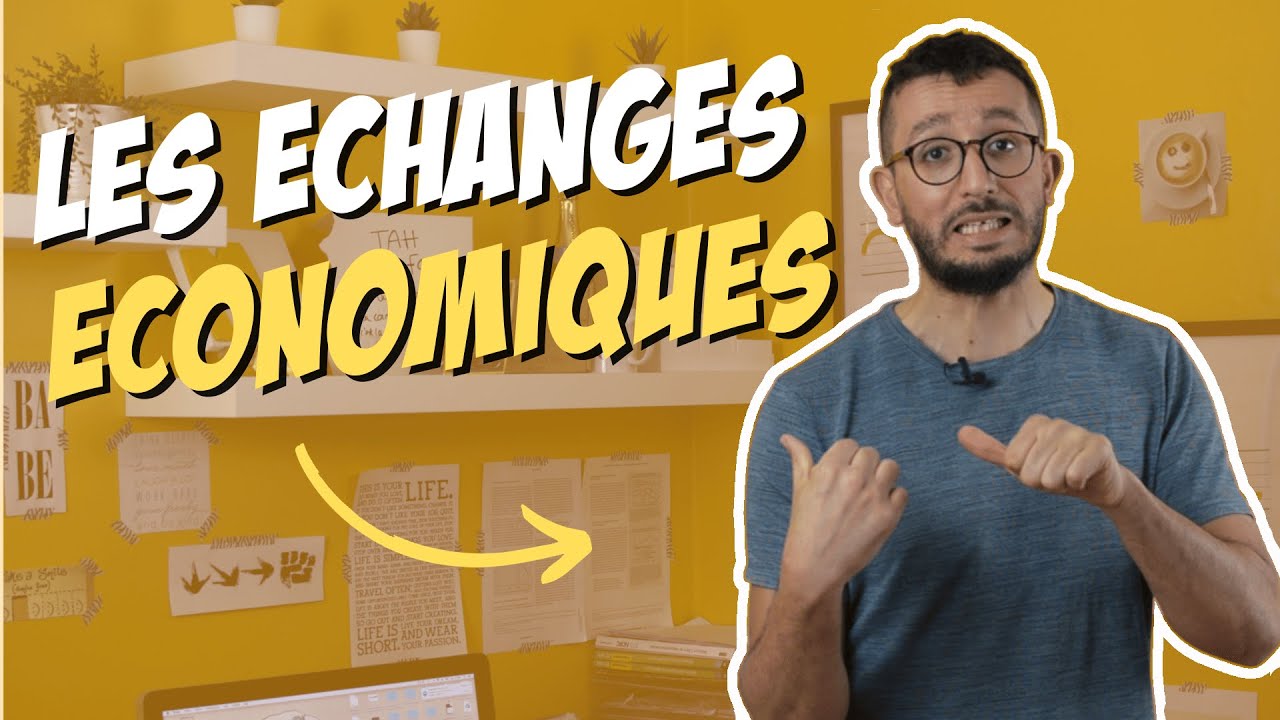 Les échanges économiques - Économie STMG 1ère - chapitre 3