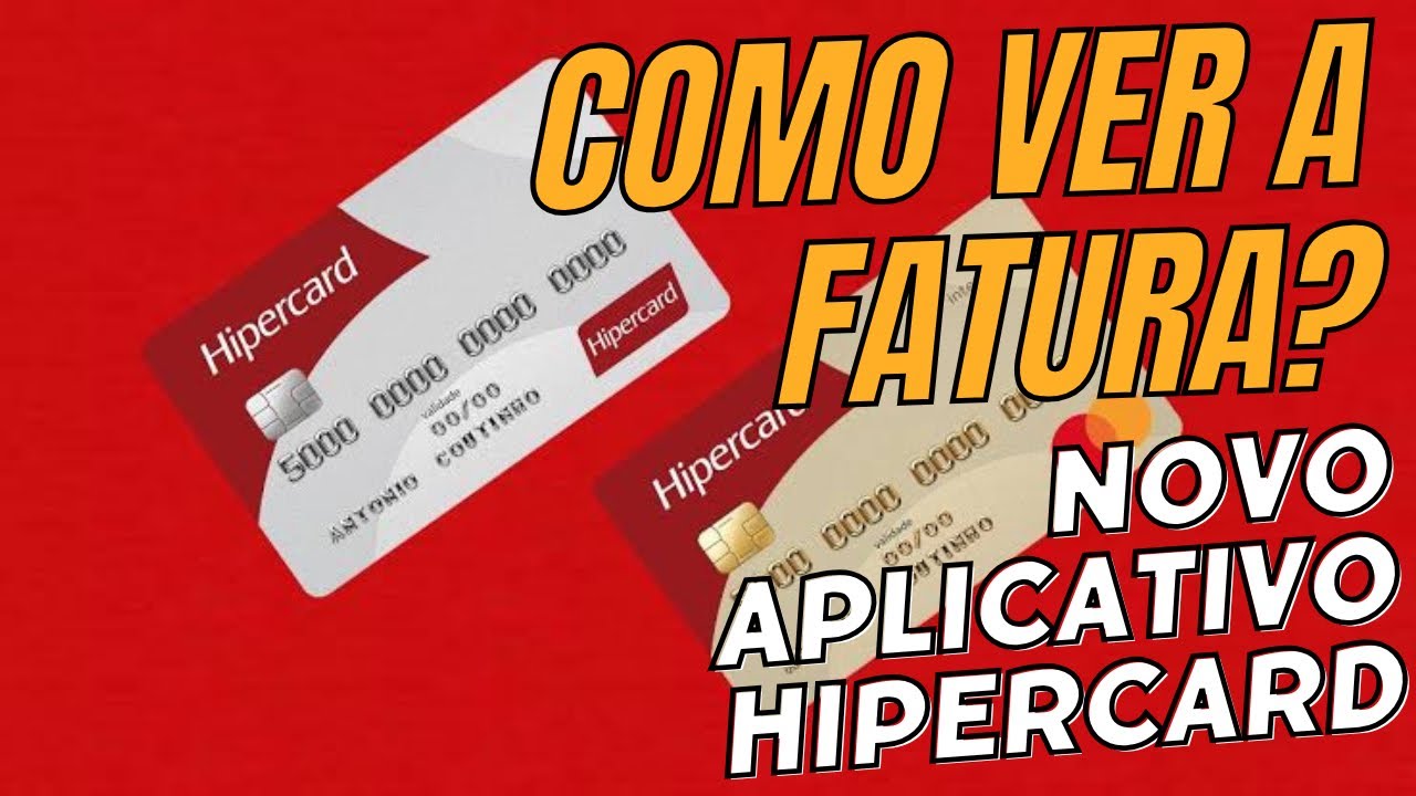 COMO VER A FATURA DO CART&Atilde;O HIPERCARD NO NOVO APLICATIVO HIPERCARD ITA&Uacute;