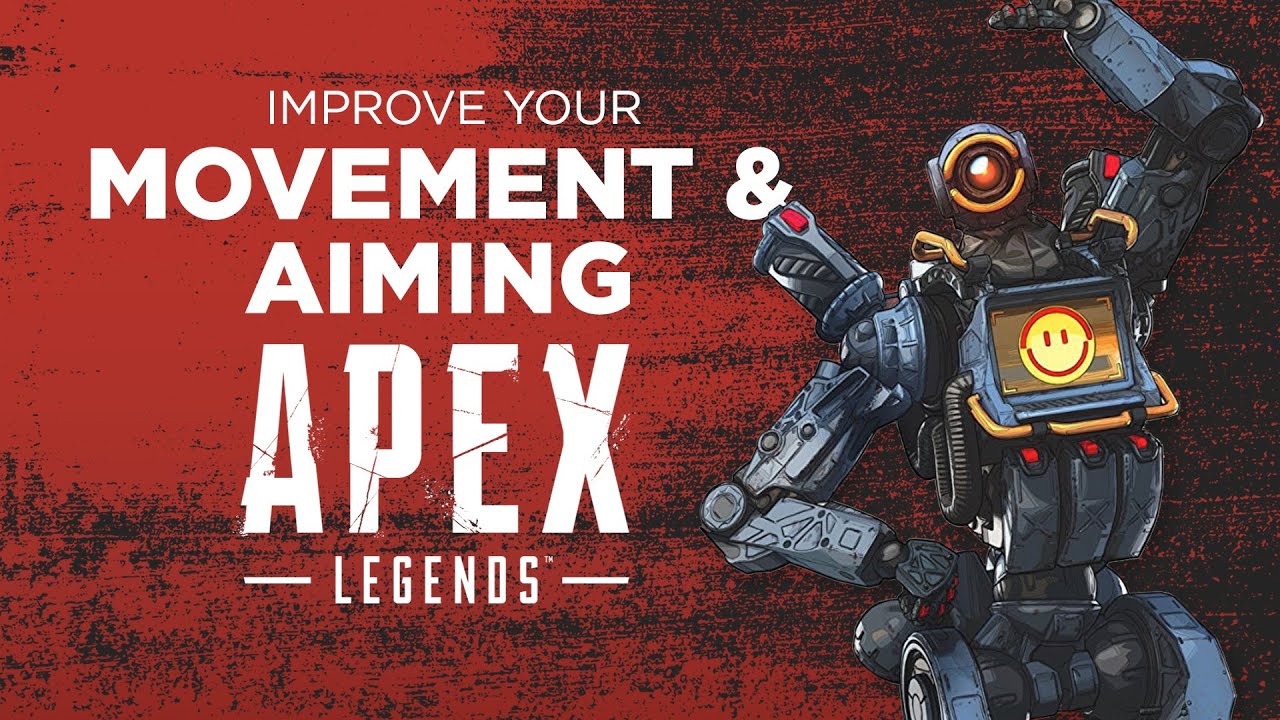 Improve Your MOVEMENT & AIMING in Apex Legends