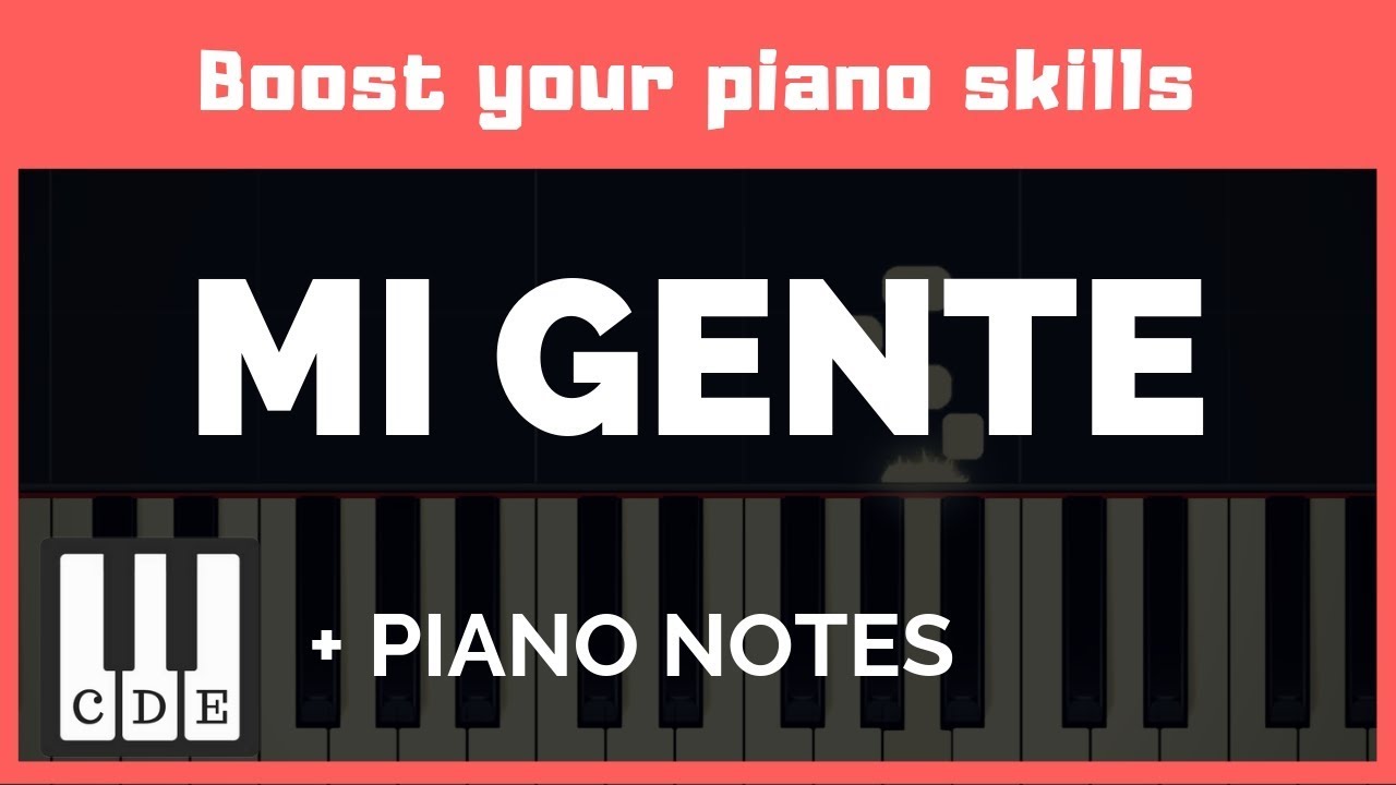 Mi Gente 🎹  easy letter notes for piano 🎹