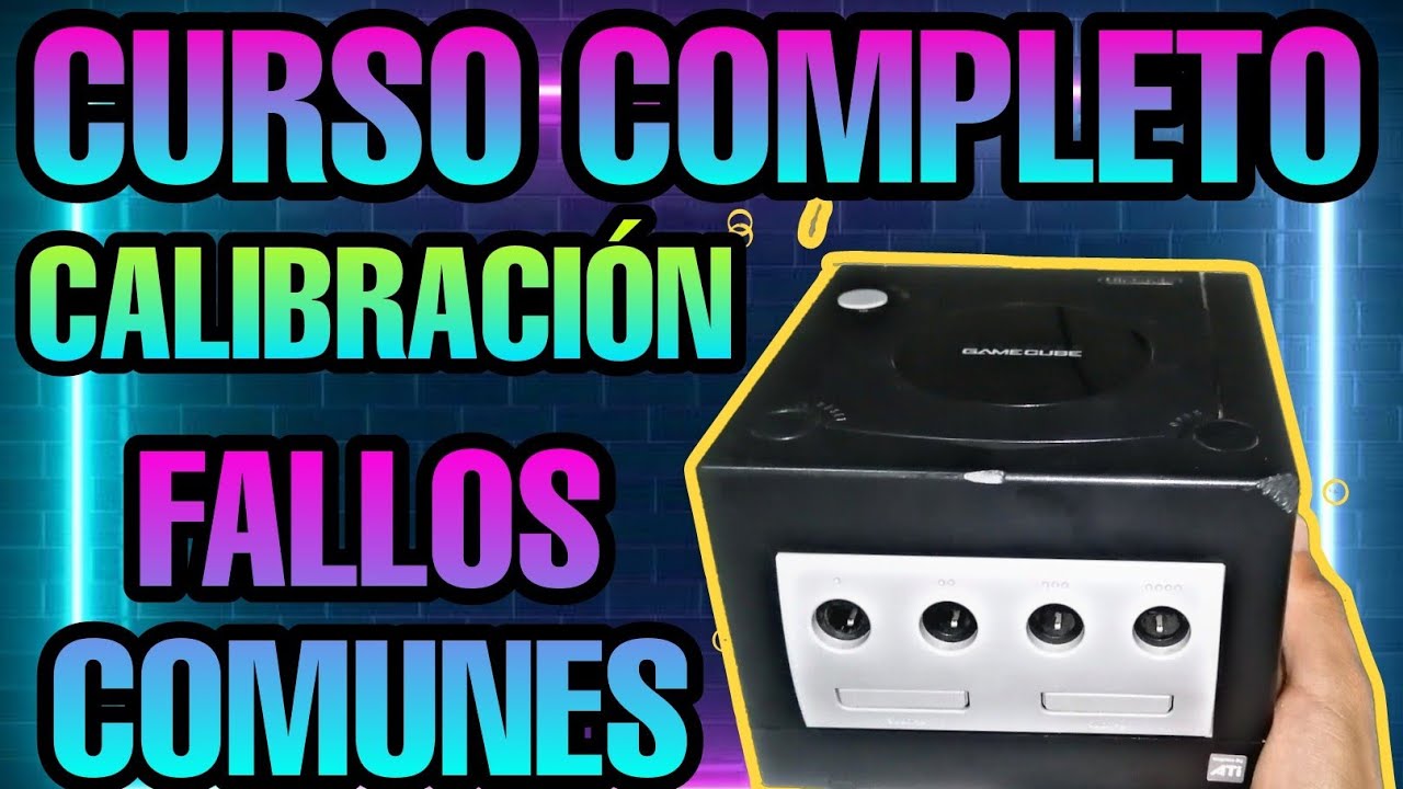 Curso Reparación Completo Nintendo Gamecube Aprende A Reparar Tu Mismo, Fallos Comunes Calibración