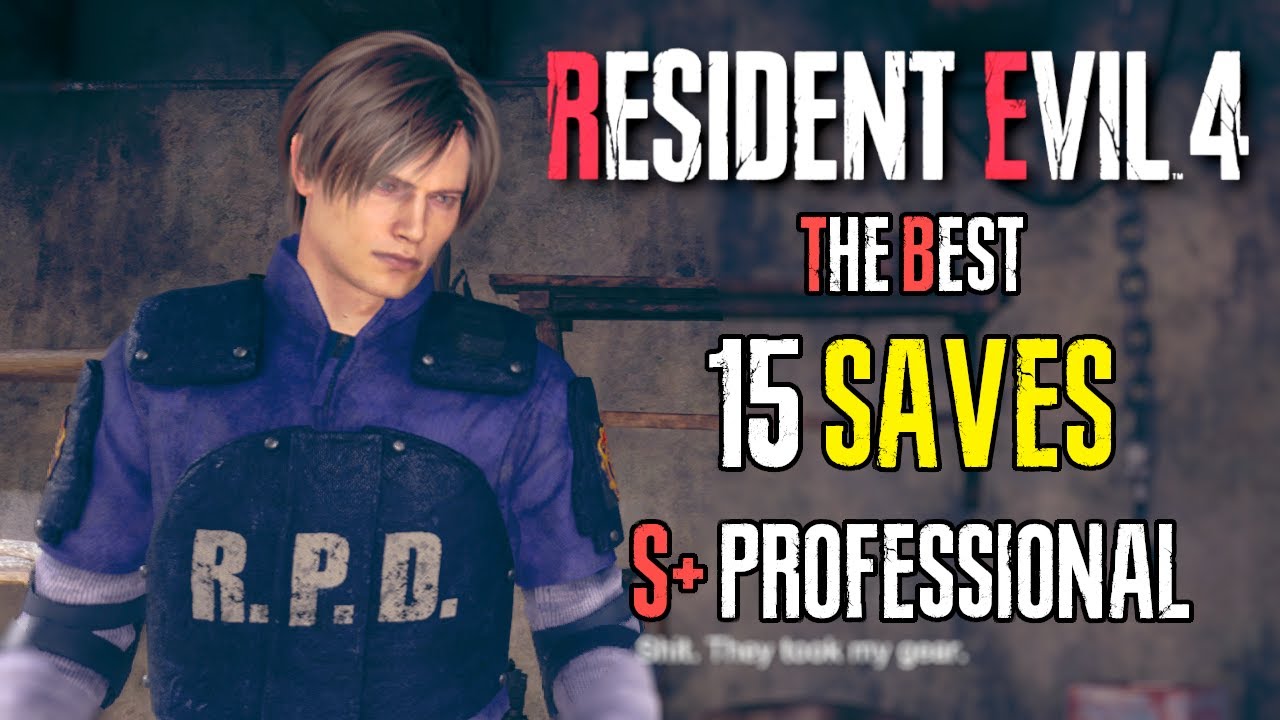 RESIDENT EVIL 4 REMAKE PROFESSIONAL S+ GUIDE: ALL 15 SAVES LOCATIONS
