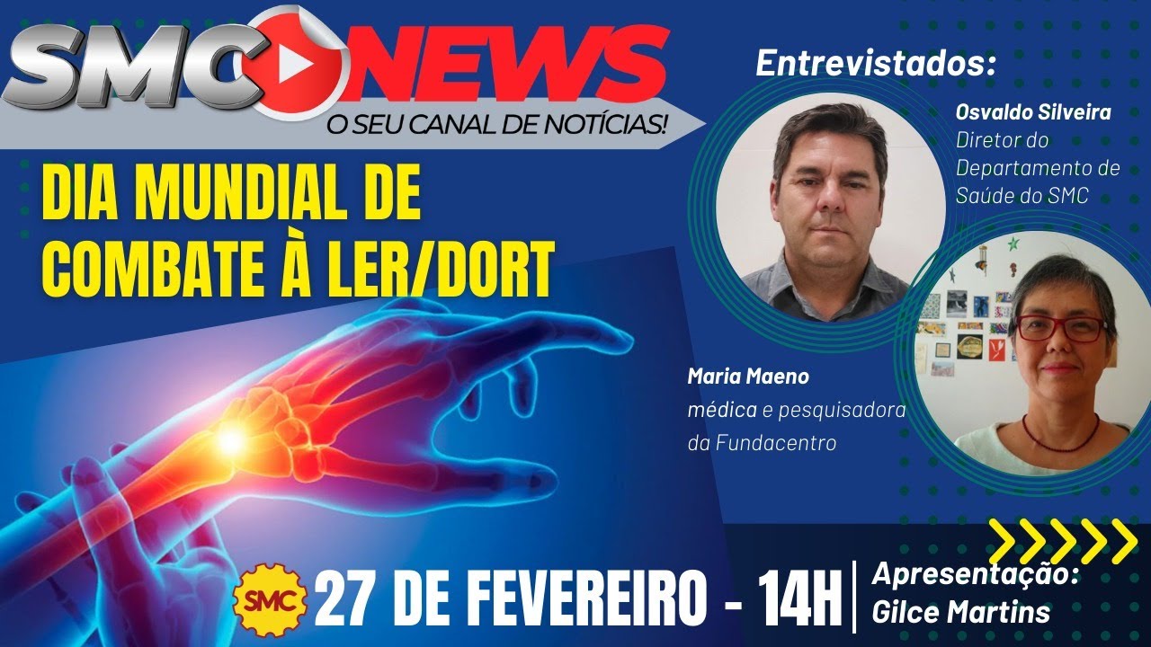 Dia Mundial de Combate à LER/DORT - SMC NEWS Especial