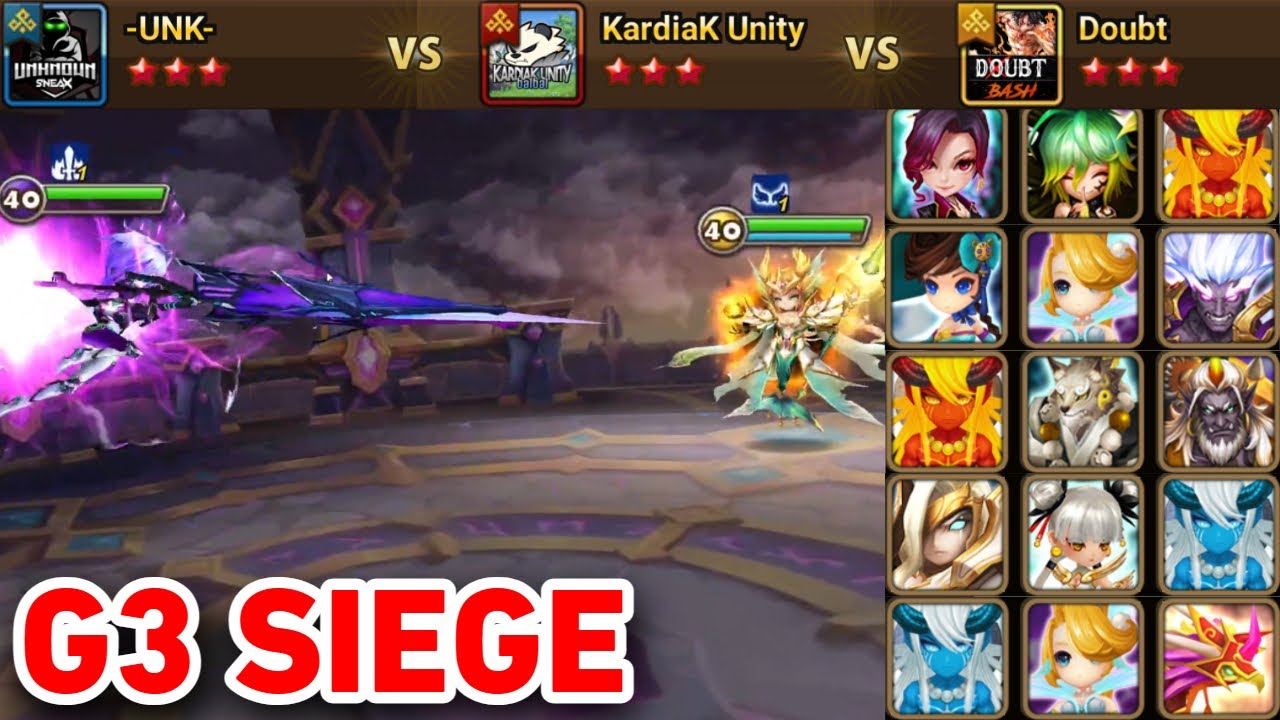 G3 Siege | -UNK- vs KardiaK Unity vs Doubt | #summonerswar
