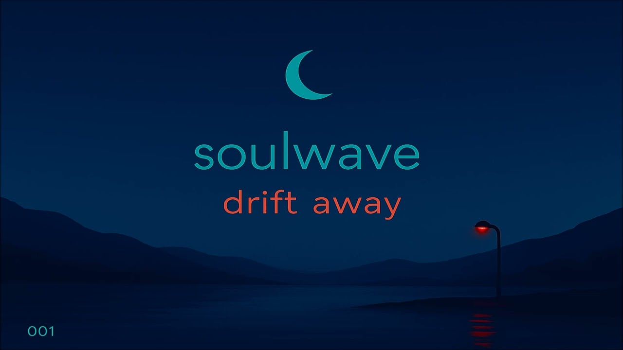 soulwave - drift away