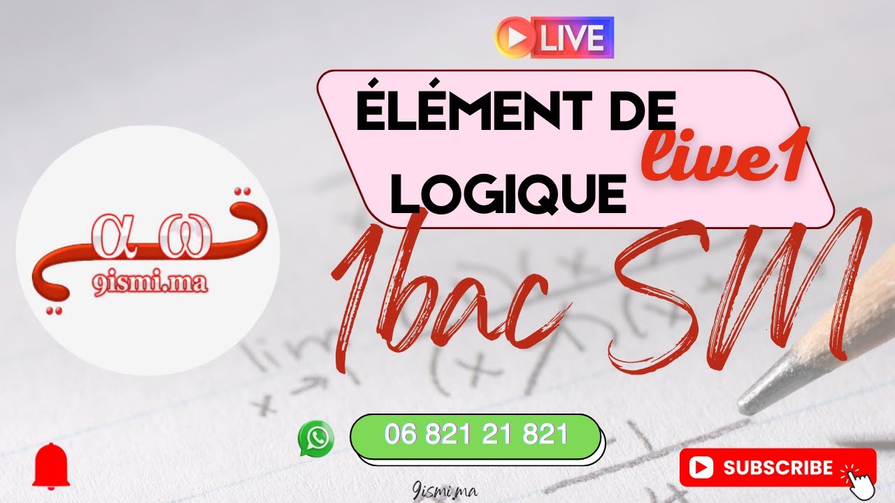 1Bac SM élements de Logique Live 1